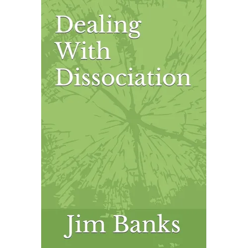 Dealing With Dissociation - Paperback