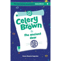 Celery Brown and the ancient door - Paperback
