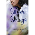 Silver Strings - Paperback