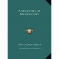 Antiquities of Freemasonry - Hardcover