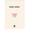 Paul Violi: Selected Poems 1970-2007 - Paperback