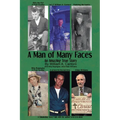 A Man of Many Faces: An Amazing True Story - Paperback