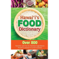 Hawaii's Food Dictionary - Paperback