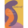 Motherself - Paperback
