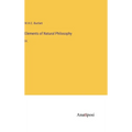 Elements of Natural Philosophy: IV. - Hardcover