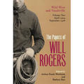 The Papers of Will Rogers: Wild West and Vaudeville, April 1904-September 1908 - Hardcover