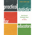 Study Guide for Practical Statistics for Educators - Paperback