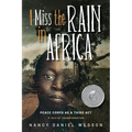I Miss the Rain in Africa: Peace Corps as a Third Act - Paperback