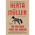 The Fox Was Ever the Hunter - Paperback