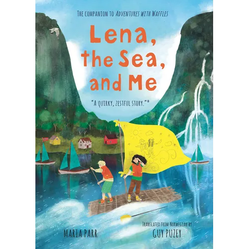 Lena, the Sea, and Me - Paperback