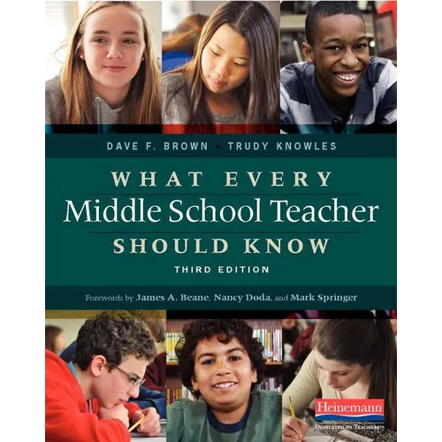 What Every Middle School Teacher Should Know, Third Edition - Paperback
