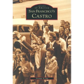 San Francisco's Castro - Paperback