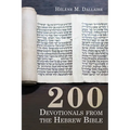 200 Devotionals from the Hebrew Bible - Paperback