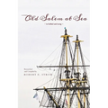 Old Salem at Sea in Ballad and Song - Paperback
