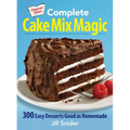 Duncan Hines Complete Cake Mix Magic: 300 Easy Desserts Good as Homemade - Paperback