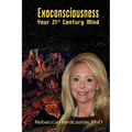 Exoconsciousness: Your 21st Century Mind - Paperback