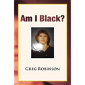 Am I Black? - Paperback