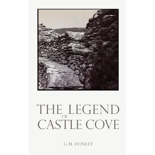 The Legend of Castle Cove - Paperback