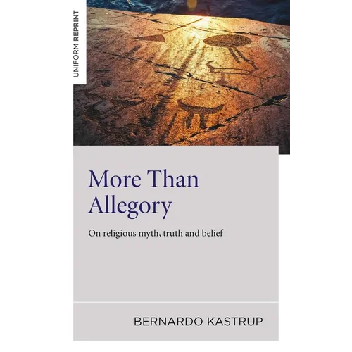More Than Allegory: On Religious Myth, Truth and Belief - Paperback