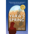 Yara's Spring - Hardcover