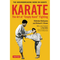 Karate: The Art of Empty Hand Fighting: The Groundbreaking Work on Karate - Paperback