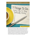 7 Things to Do to Stay Spiritually Strong - Paperback