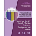 Supporting Diversity Through Collection Evaluation, Development, and Weeding: Volume 48 - Paperback