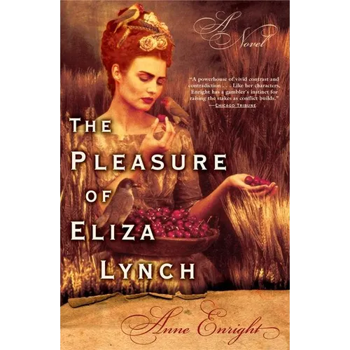 The Pleasure of Eliza Lynch - Paperback