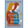 The Weaver and the Witch Queen - Paperback