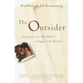 The Outsider: A Journey Into My Father's Struggle With Madness - Paperback