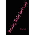 Dancing Madly Backward - Paperback