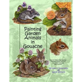 Painting Garden Animals in Gouache - Paperback
