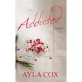 Addicted: A Best Friends to Lovers Spicy Romance - Paperback