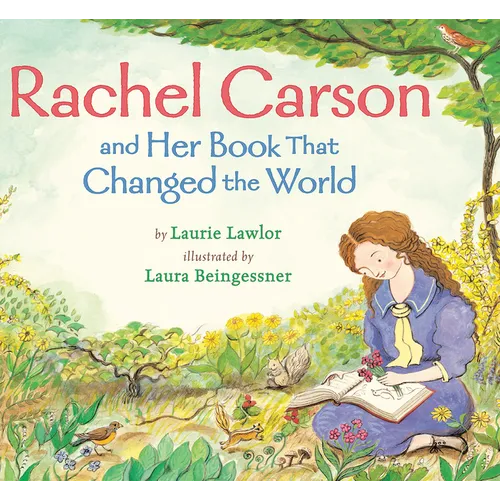 Rachel Carson and Her Book That Changed the World - Paperback