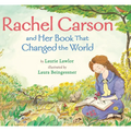 Rachel Carson and Her Book That Changed the World - Paperback