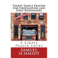 Thirty Simple Prayers for Firefighters and First Responders - Paperback