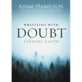 Wrestling with Doubt, Finding Faith - Paperback