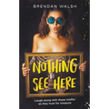 Nothing to See Here - Paperback
