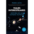 Viajes Interestelares. Historia de Las Sondas Voyager - Paperback