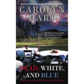 Dead, White, and Blue - Mass Market Paperbound