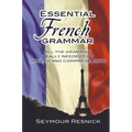 Essential French Grammar: All the Grammar Really Needed for Speech and Comprehension - Paperback