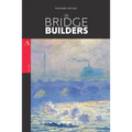 The Bridge-Builders - Paperback