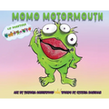 Lip Monsters: Momo Motormouth - Hardcover