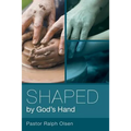 Shaped by God's Hand - Paperback