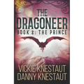 The Dragoneer: Book 2: The Prince - Paperback