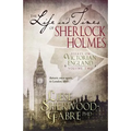 The Life and Times of Sherlock Holmes: Essays on Victorian England, Volume Two - Paperback
