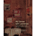 My Dinner with Lawrence: Recipes and Dinner Parties Inspired By Notable Architects - Paperback