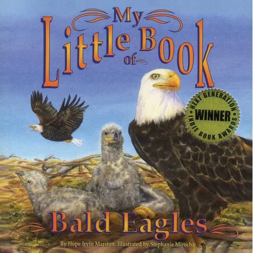 My Little Book of Bald Eagles - Paperback