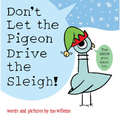 Don't Let the Pigeon Drive the Sleigh! - Hardcover