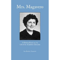 Mrs. Magavero: A History Based on the Life of an Academic Librarian - Paperback